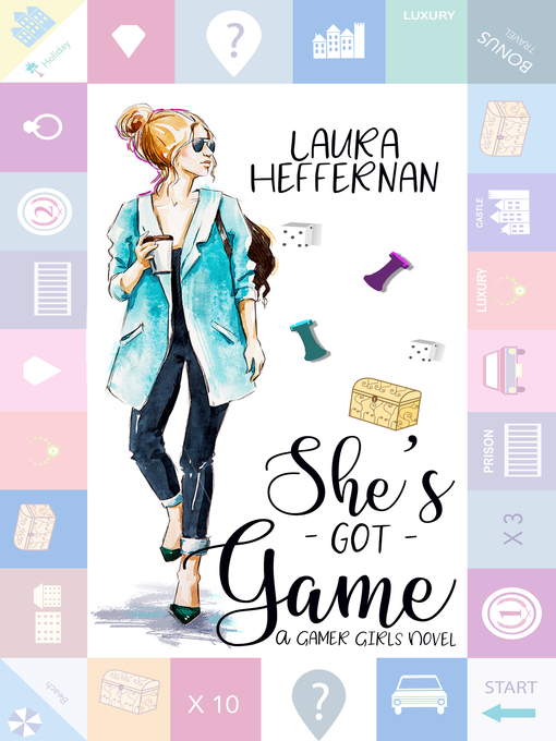 Title details for She's Got Game by Laura Heffernan - Available